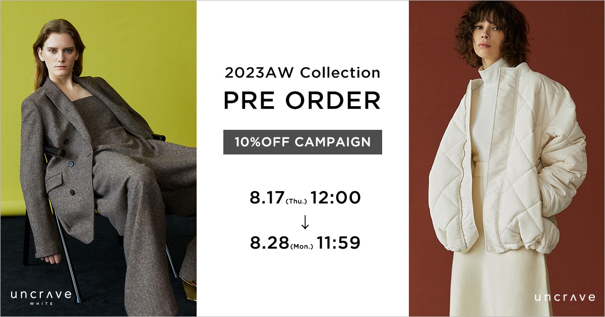 uncrave(アンクレイヴ)】2023AW Collection PRE ORDER | ファッション 