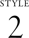 STYLE 02