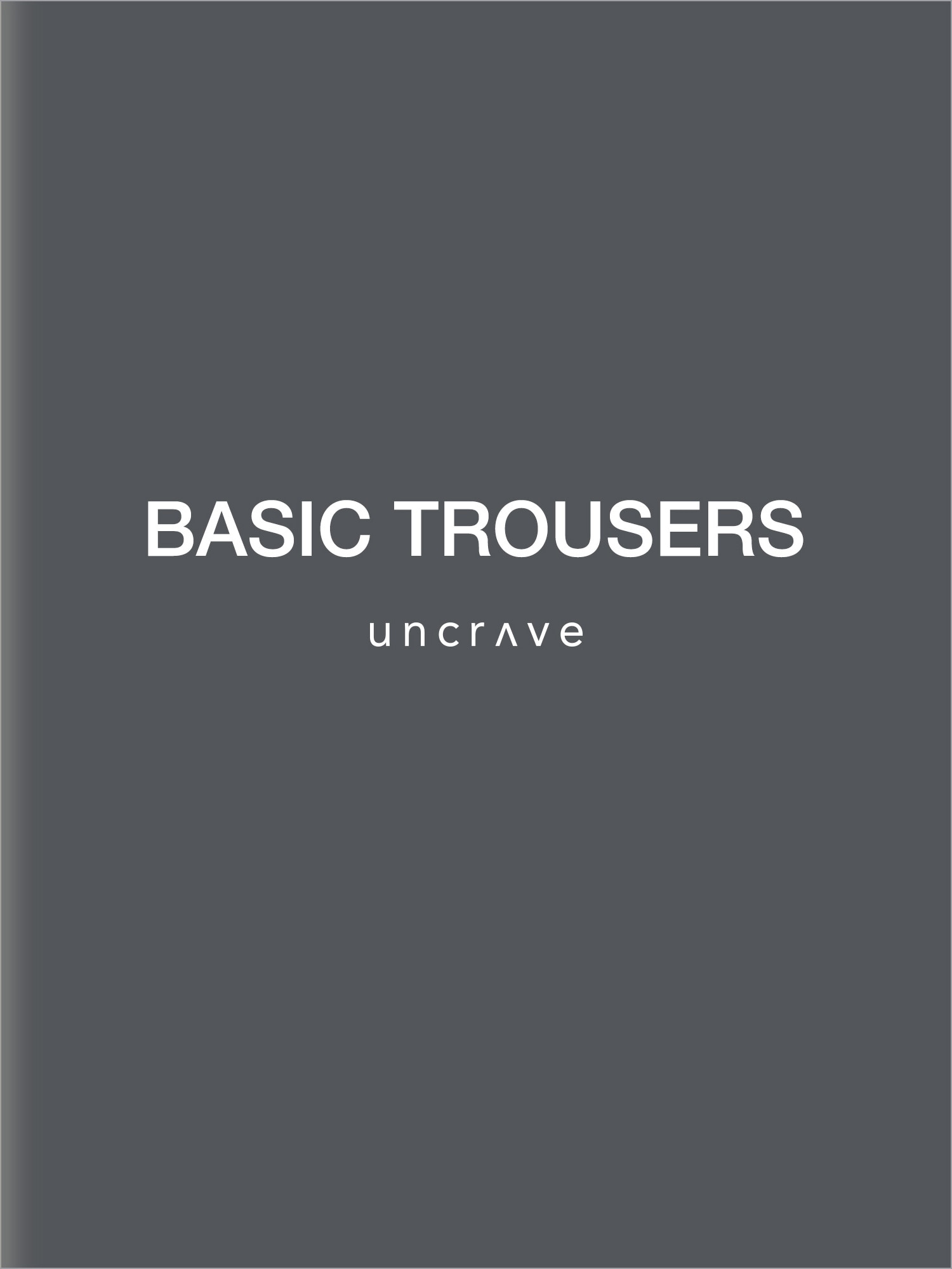 uncrave(アンクレイヴ) トラウザーズ