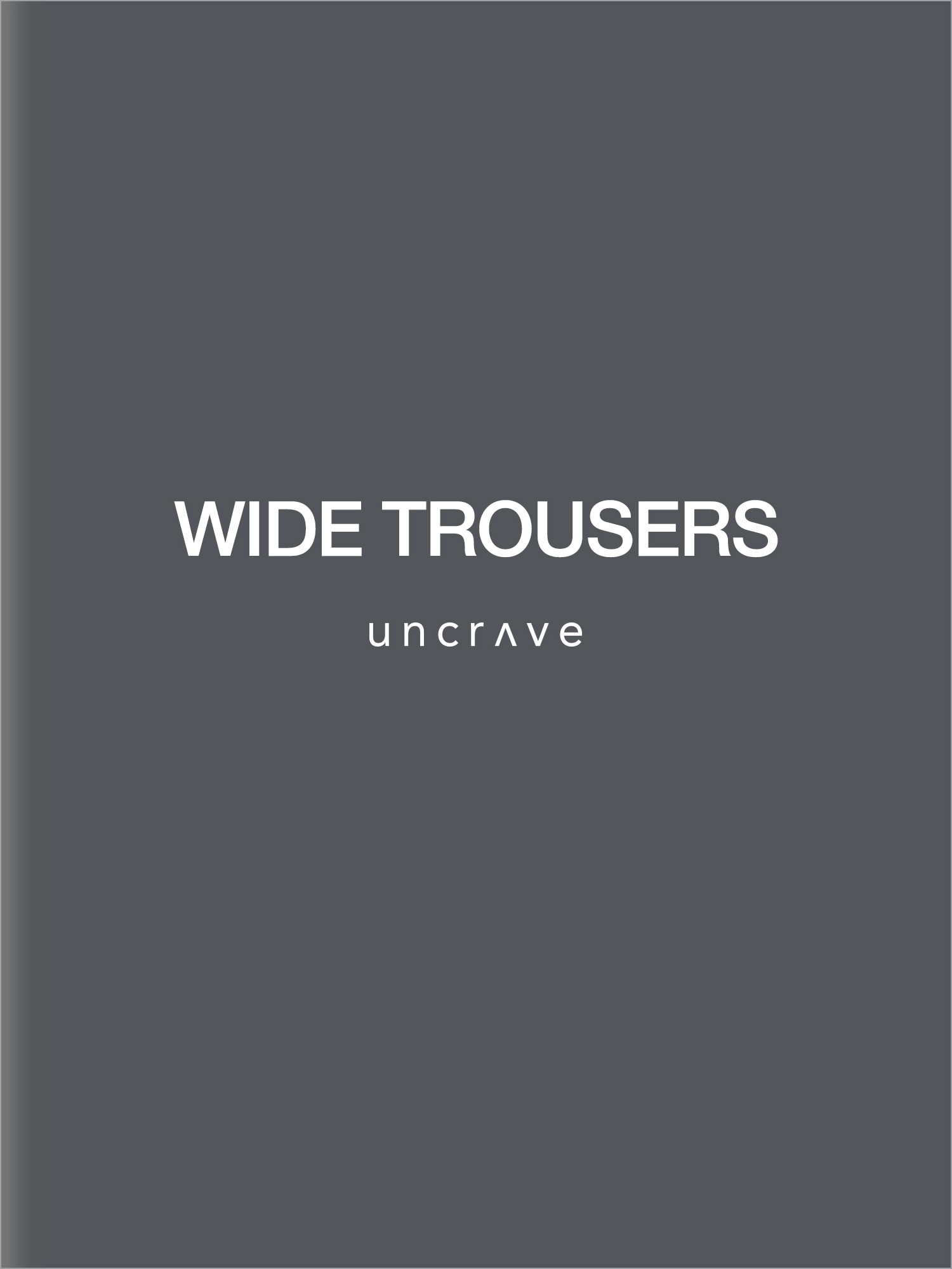 uncrave(アンクレイヴ) トラウザーズ