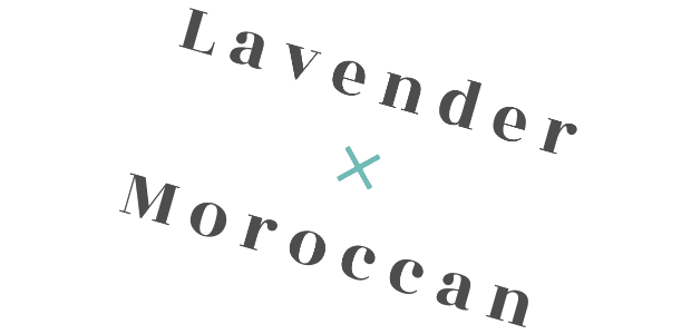 Lavender × Moroccan