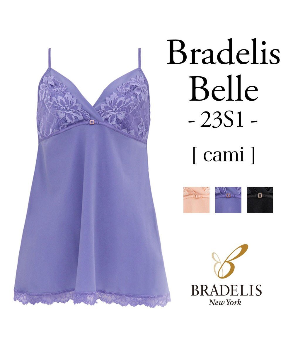 BRADELIS New York 【BRADELIS New York】　ベルスタイルキャミ23S1 