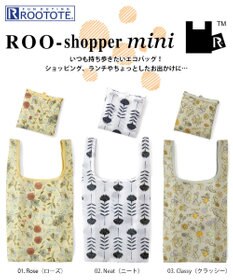 ROOTOTE 0420【直営店限定：エコバッグ】RTG.ルーショッパーミニ.フローラル-A
