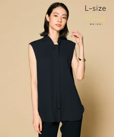 BEIGE， 【洗える・L-size】EVA / ボウタイブラウス