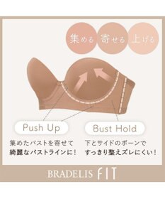 BRADELIS New York 【BRADELIS FIT / 響きにくい】モールドカップストラップレスブラ ブラデリス ズレにくい 補正 ブラジャー