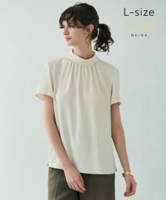 BEIGE， 【L-size】EVA / ハイネックハーフスリーブブラウス