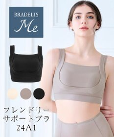 BRADELIS New York 【BRADELIS Me / ノンワイヤー・バストアップ】フレンドリーサポートブラ ブラデリス ノンワイヤー 補正 下着