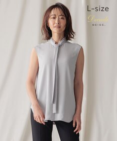 BEIGE， 【洗える・L-size】EVA / ボウタイブラウス
