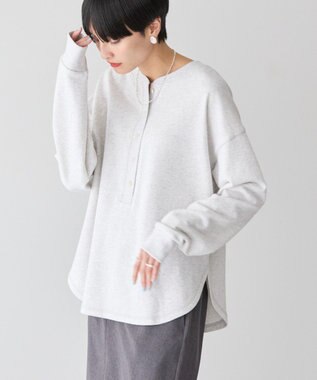 AMERICAN HOLIC ヘンリーネックラウンドミニ裏毛プルオーバー Oatmeal