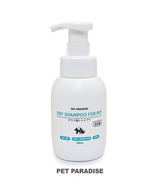PET PARADISE ペットパラダイス ドライ泡シャンプー300ｍＬ -