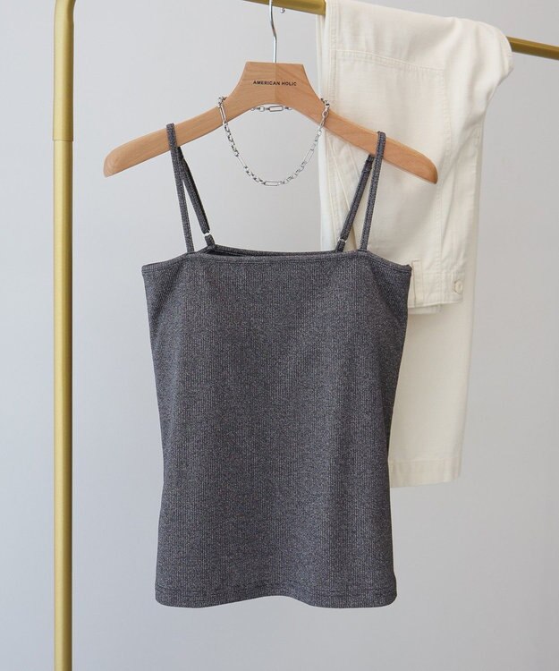 AMERICAN HOLIC カップ付き　ラメリブキャミソール Charcoal Gray