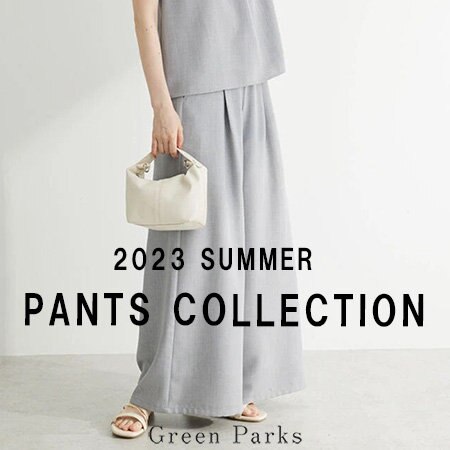 2023 SUMMER PANTS COLLECTION