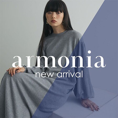 【armonia】new arrival