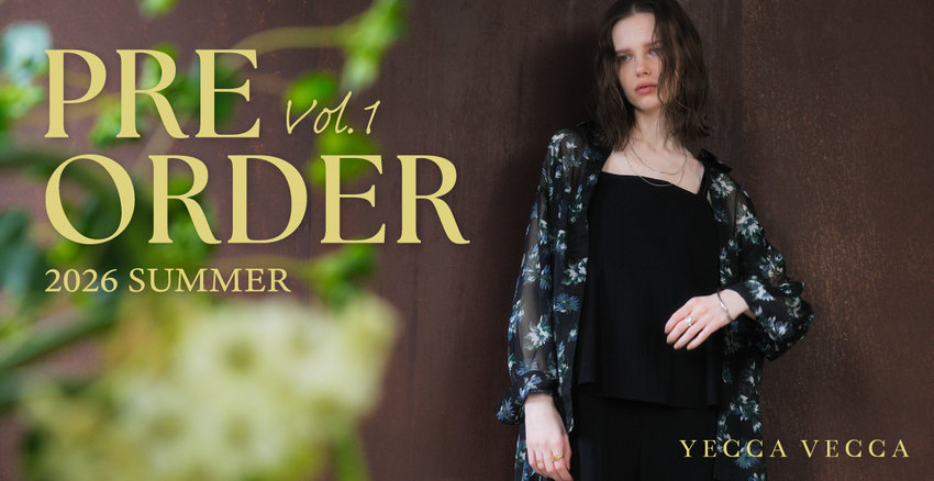 2026 Summer Collection先行予約受付中！
