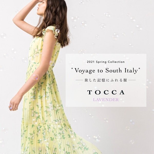 TOCCA LAVENDER 2021 Spring Collection "Voyage to South Italy"