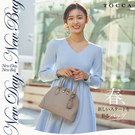 New Day,New Bag 春、新しいスタートを彩るバッグ