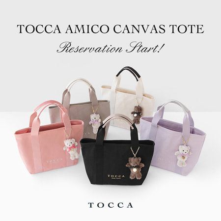 TOCCA AMICO CANVAS TOTE 予約スタート！