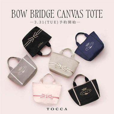 BOW BRIDGE CANVAS TOTE　3/31(tue)予約開始
