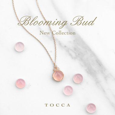 Blooming Bud New Collection