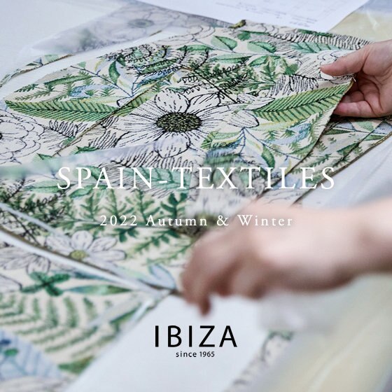 IBIZA × スペインゴブランの華やかなテキスタイル