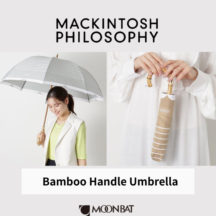 【NEW】MACKINTOSH PHILOSOPHY 雨傘特集 〜上品に楽しむ雨の日スタイル〜