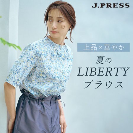 【特集】上品×華やか 夏のリバティブラウス
