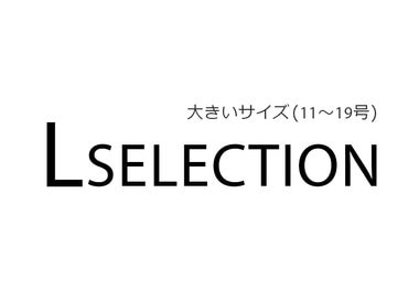 L Selection