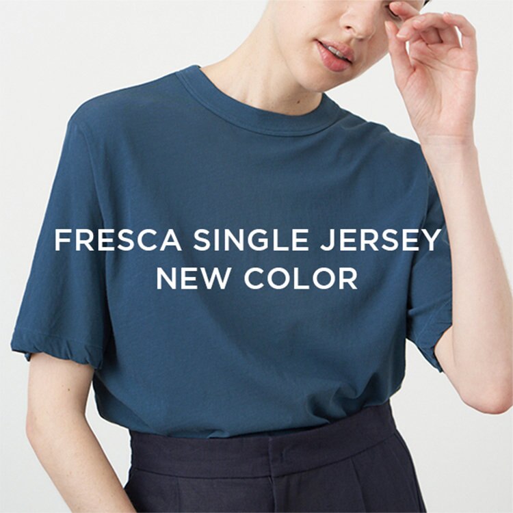 FRESCA SINGLE JERSEY 新色追加