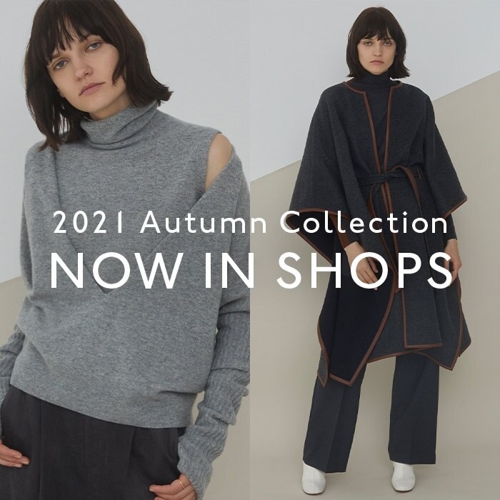 2021 Autumn Collection -店頭入荷-