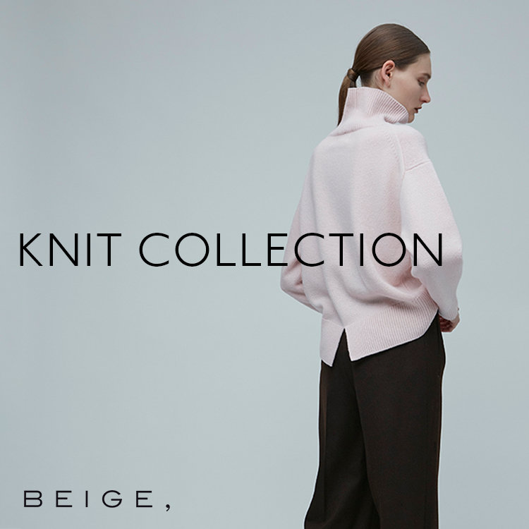 欲しくなる 着たくなる BEIGE,のニットコレクション
