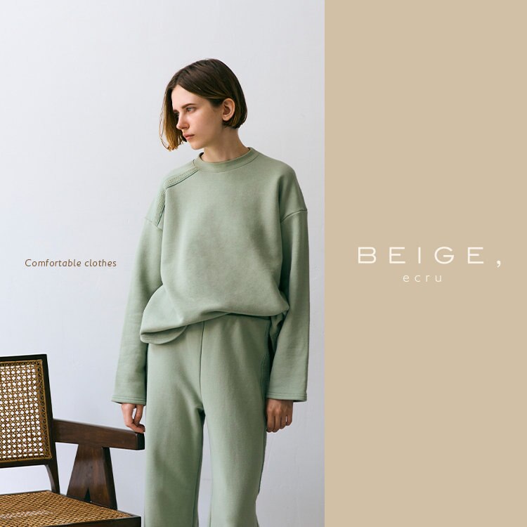 【BEIGE,ecru】LOOP BACK スウェットシリーズが入荷しました
