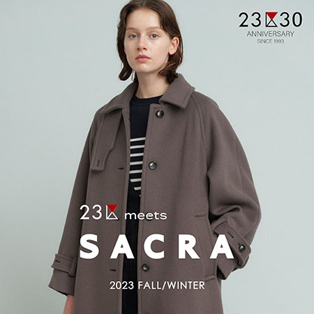 23区 meets SACRA 2023 FALL/WINTER