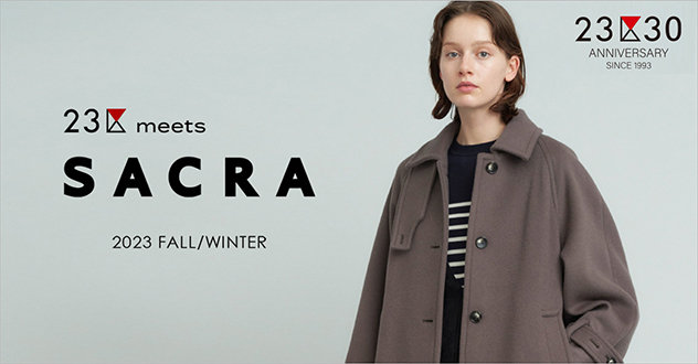 【SACRA】2023 FALL/WINTER
