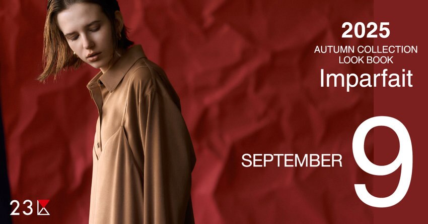【23区】2025 Autumn Collection〝Imparfait〟- September 掲載商品一覧