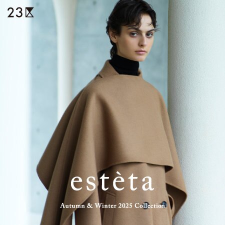 【特集】estèta Autumn ＆ Winter 2025 Collection 2