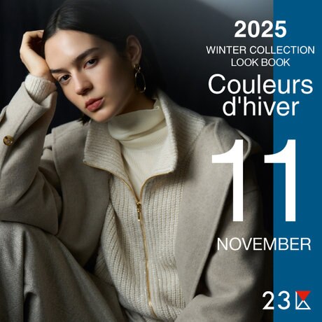 特集】2025 Winter Collection〝Couleurs d'hiver〟- November