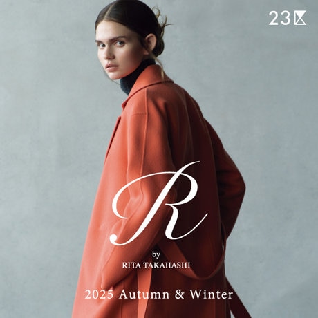 RITA様 R(アール) By RITA TAKAHASHI 2025 Autumn ＆ Winter Collection