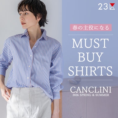 春の主役になるマストバイシャツ - CANCLINI -