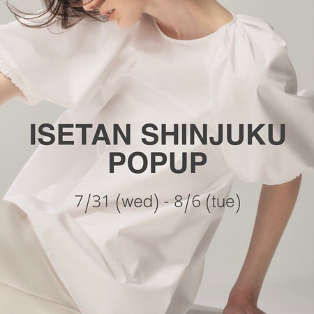 【POP UP STORE】伊勢丹新宿にてPOPUPを開催中！