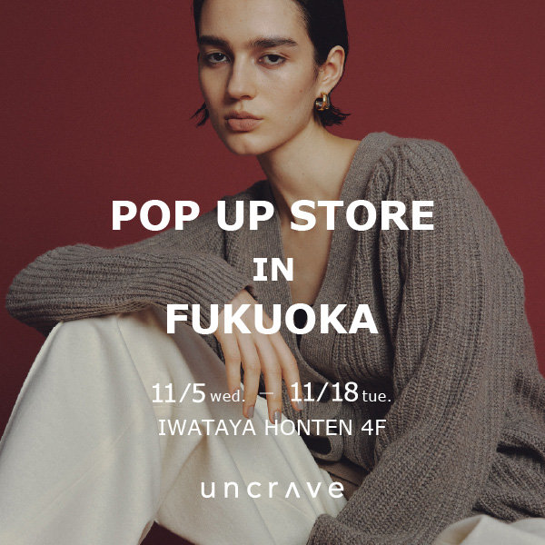 【POP UP STORE】岩田屋 POP UP STORE 開催！