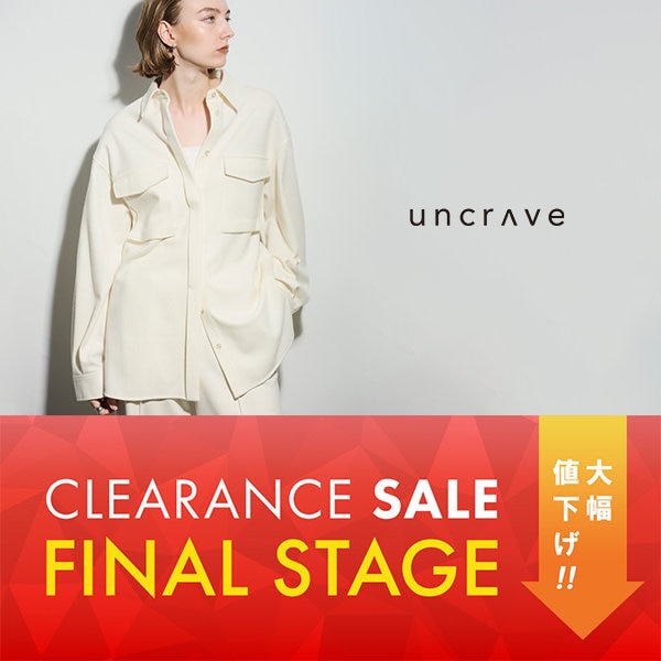 【uncrave】CLEARANCE SALE FINAL STAGE