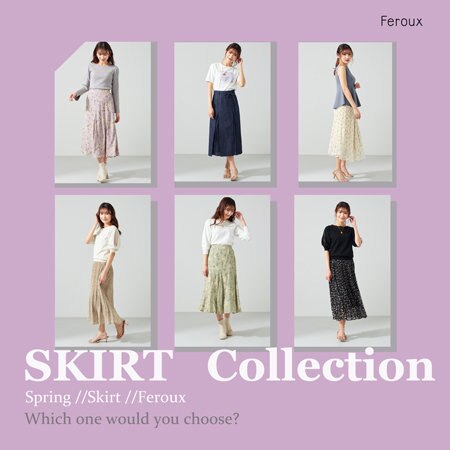 【Feroux】華やぎを叶える、SKIRT Collection