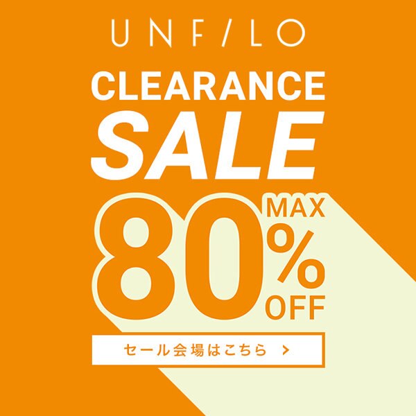 本日より「UNFILO CLEARANCE SALE」を開催！