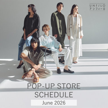 【和歌山・仙台・秋田・沖縄】UNFILO POP-UPストア 6月開催スケジュール