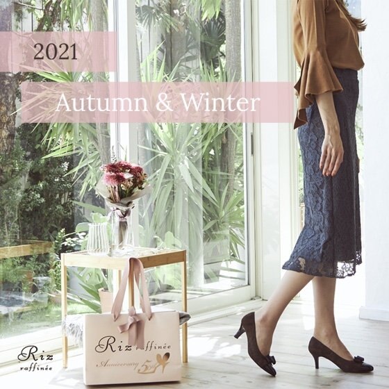 2021 Autumn ＆ Winter Collection