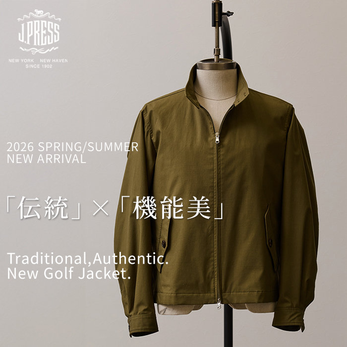 【新作】トラッドスタイルを彩る王道ゴルフジャケット