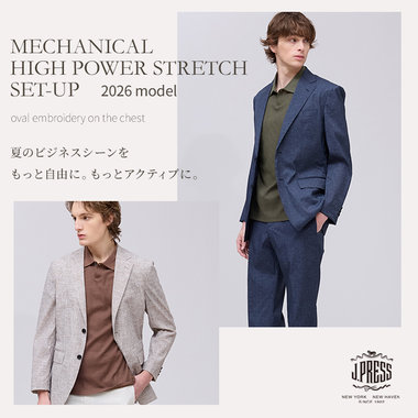 夏のビジネスシーンの頼れる味方~MECHANICAL SET-UP~