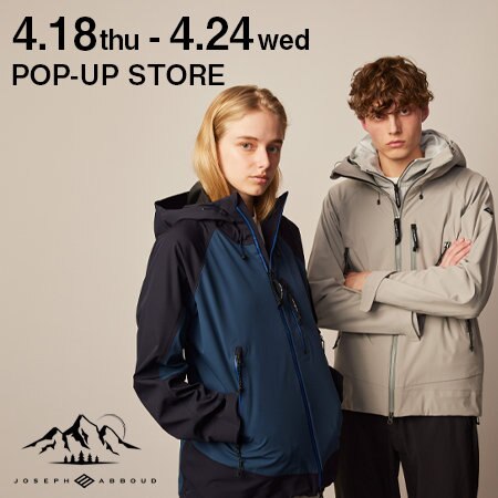【東京ソラマチ】JOSEPH ABBOUD MOUNTAIN POP-UP STORE