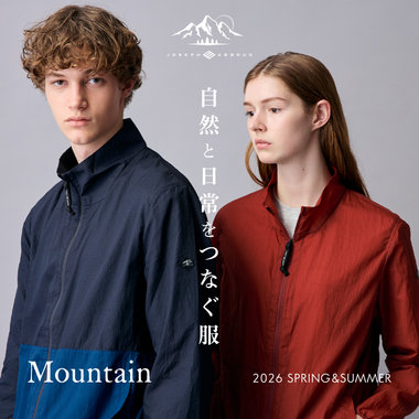 自然と日常をつなぐ服　2026 Spring＆Summer