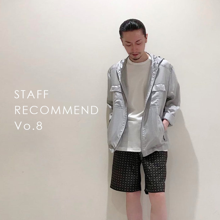 STAFF RECOMMEND Vol.8 -SHORT PANTS-